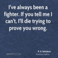 /album/ekthesi-fotografion/r-a-salvatore-author-quote-ive-always-been-a-fighter-if-you-tell-me-i-jpg1/